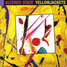 Yellowjackets - Altered State: Płyty CD i Winylowe
